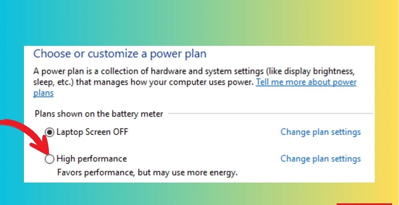 Chọn High Performance để bật gói năng lượng có hiệu suất cao