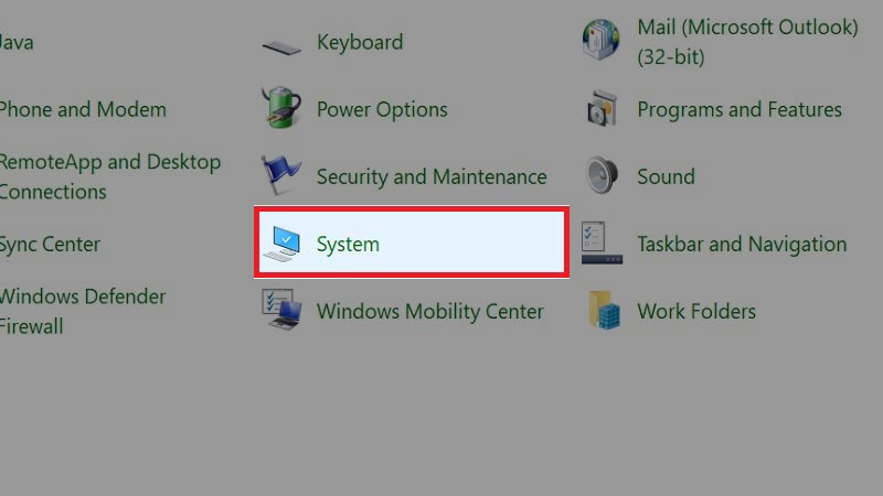Mở Control Panel của máy tính và nhấn chọn System