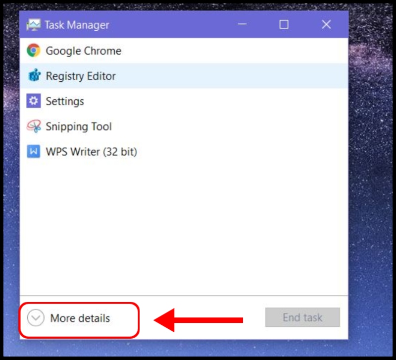 Mở Task Manager lên và bấm chọn More Details để tìm các ứng dụng chạy ngầm