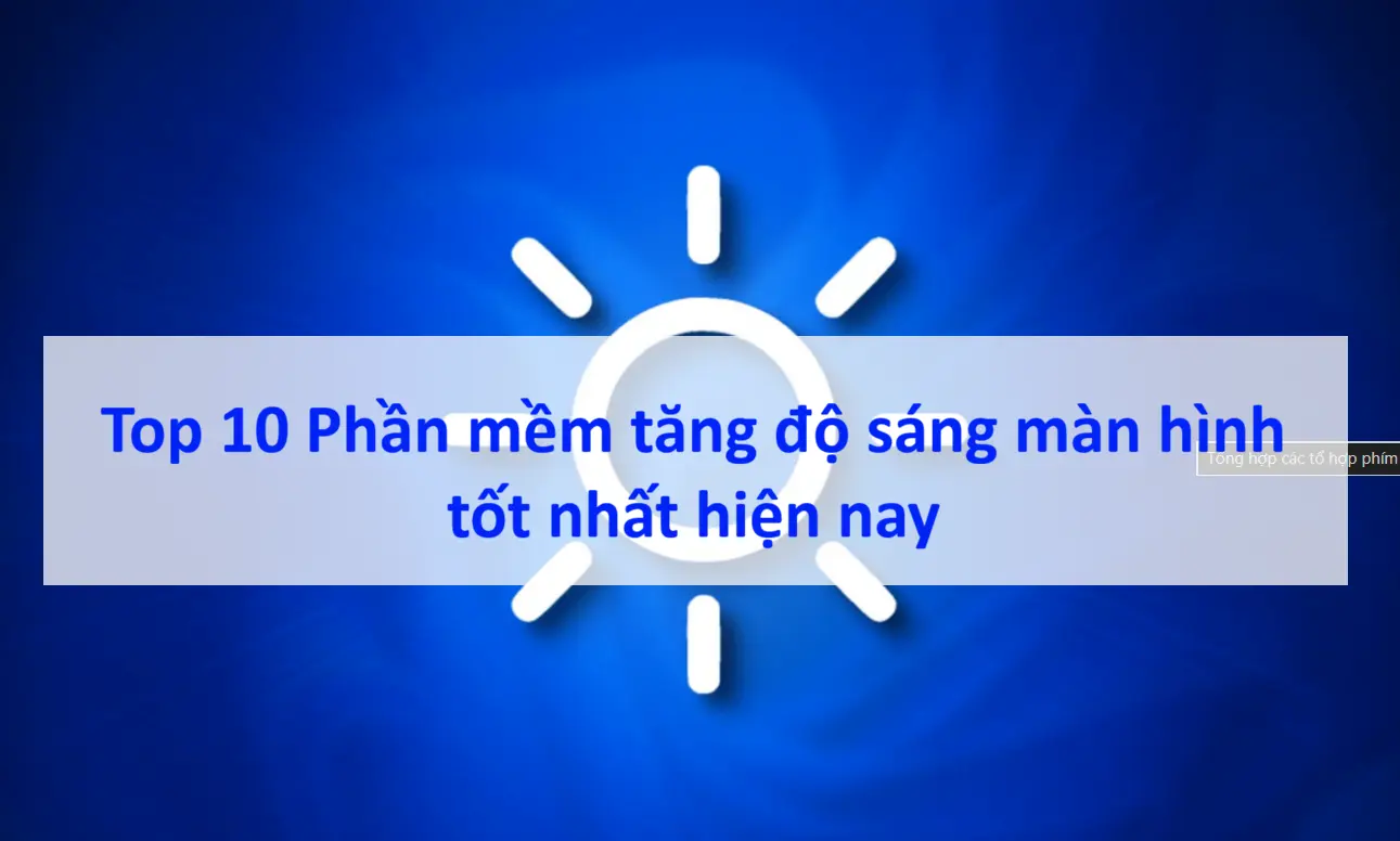 phần mềm tăng độ sáng màn hình