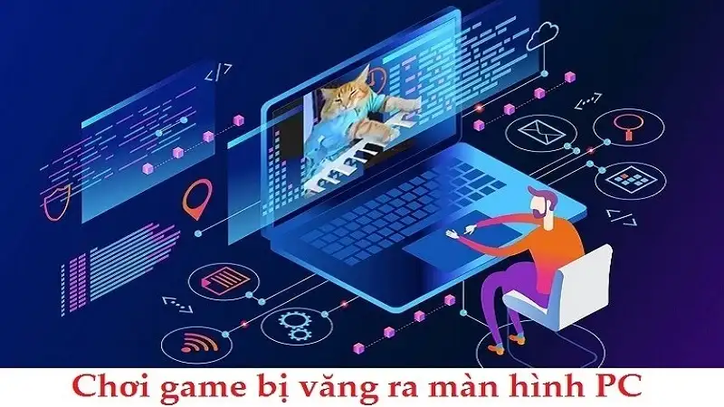 sửa lỗi crash game văng ra desktop