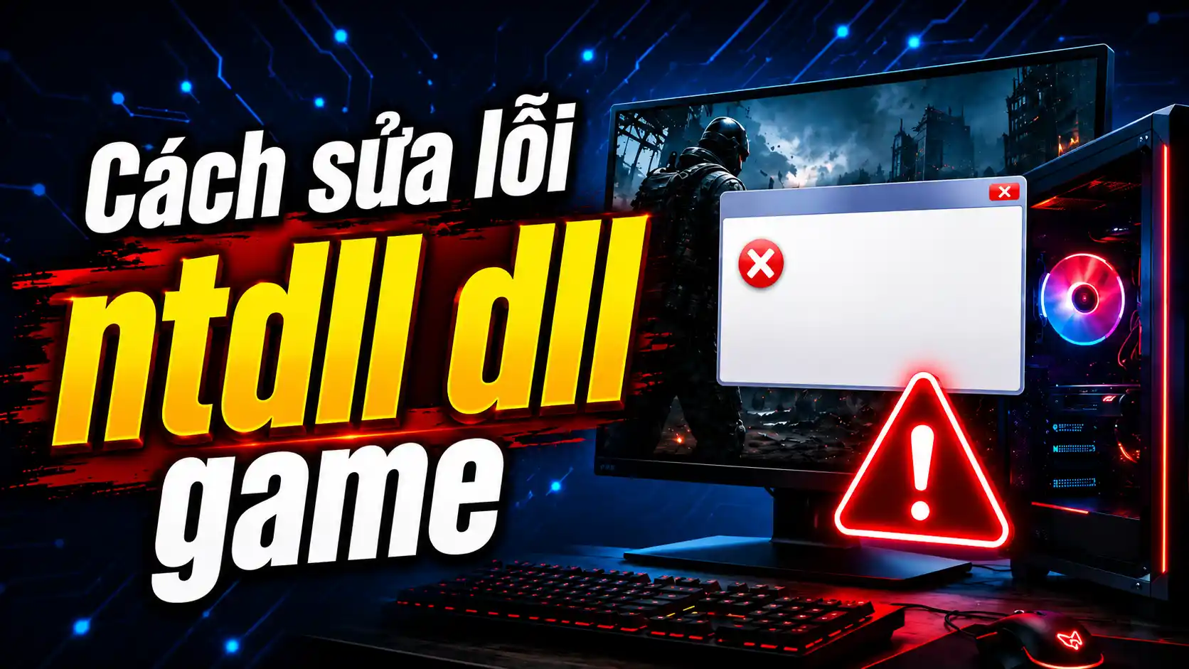 cách sửa lỗi ntdll dll game